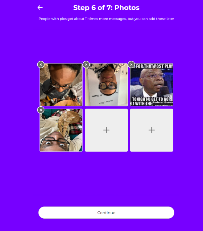 Step 6 of 7: Photos - A screen showing the photo upload step on a dating app. There are five photos uploaded, including a person with glasses, an upside-down selfie, a meme, a person with a cat, and two empty slots for adding more photos.